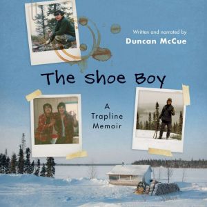 The Shoe Boy, Duncan McCue