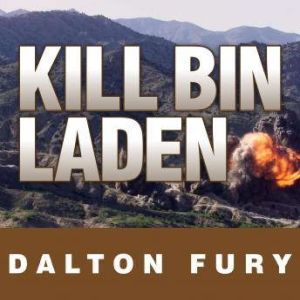 Kill Bin Laden, Dalton Fury