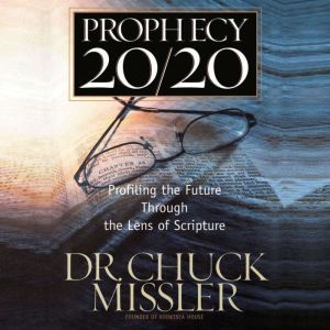 Prophecy 2020, Chuck Missler