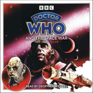 Doctor Who And The Space War, Malcolm Hulke