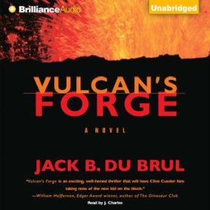 Vulcans Forge, Jack Du Brul