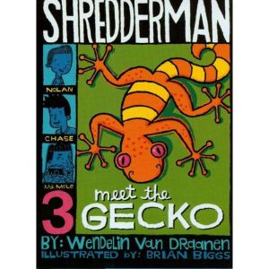 Meet the Gecko, Wendelin Van Draanen