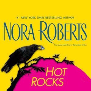 Hot Rocks, Nora Roberts