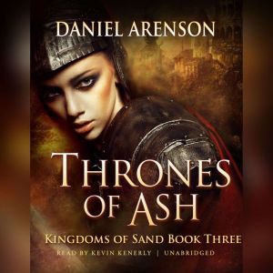 Thrones of Ash, Daniel Arenson