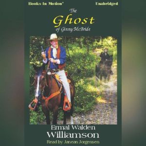 The Ghost Of Ginny McBride, Ermal Walden Williamson