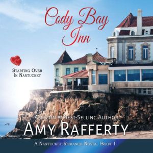 Cody Bay Inn, Amy Rafferty