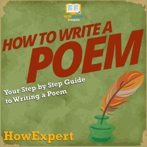 How To Write A Poem, HowExpert