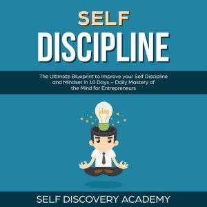       Self Discipline The Ultimate B..., Self Discovery Academy