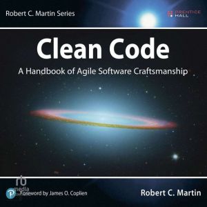 Clean Code A Handbook of Agile Softw..., Robert C. Martin