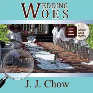 Wedding Woes, J.J. Chow