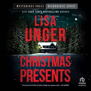 Christmas Presents, Lisa Unger