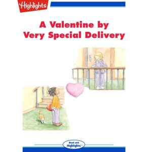 A Valentine by Very Special Delivery, Marilyn Kratz