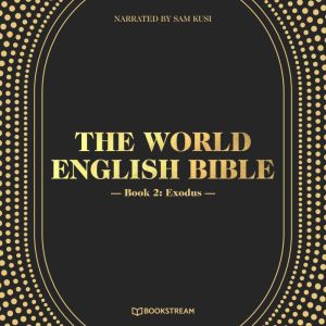 The World English Bible, Book 2 Exod..., Various Authors