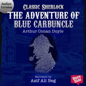 The Adventure of Blue Carbuncle, Sir Arthur Conan Doyle