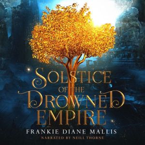 Solstice of the Drowned Empire: A Drowned Empire Novella
