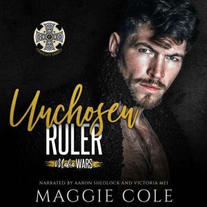 Unchosen Ruler, Maggie Cole