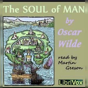 The Soul of Man, Oscar Wilde