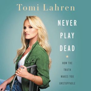Never Play Dead, Tomi Lahren