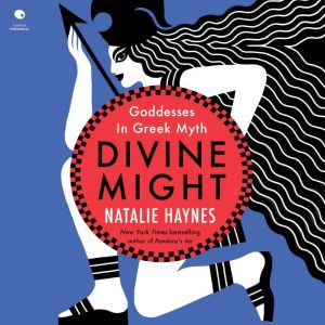 Divine Might, Natalie Haynes
