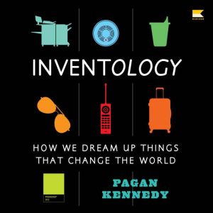 Inventology, Pagan Kennedy
