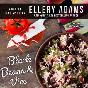 Black Beans  Vice, Ellery Adams