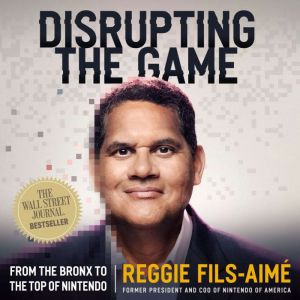 Disrupting the Game, Reggie FilsAime