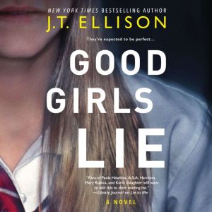 Good Girls Lie, J.T. Ellison