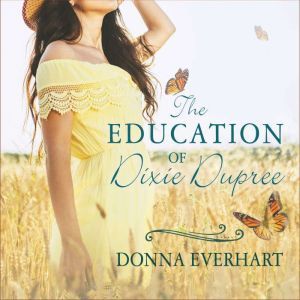 The Education of Dixie Dupree, Donna Everhart