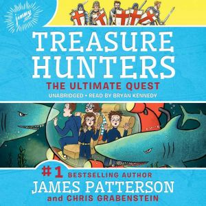 Treasure Hunters The Ultimate Quest, James Patterson