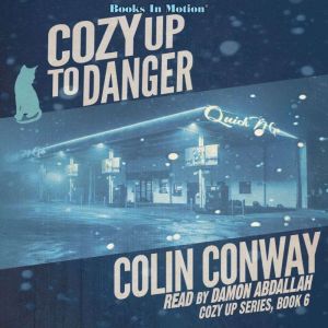 Cozy Up To Danger , Colin