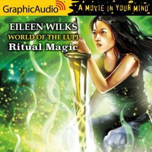 Ritual Magic, Eileen Wilks
