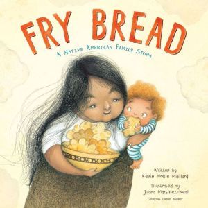 Fry Bread, Kevin Noble Maillard