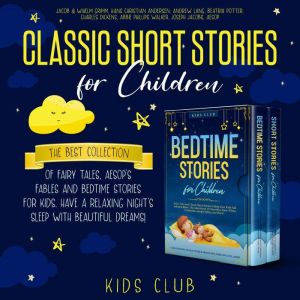 Classic Short Stories for Children T..., Kids Club