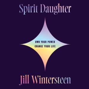 Spirit Daughter, Jill Wintersteen