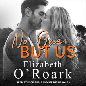 No One But Us, Elizabeth ORoark