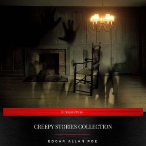 Creepy Stories Collection, Edgar Allan Poe