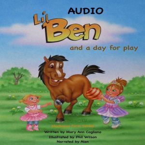 Lil Ben and a day for play, Mary Ann Cogliano