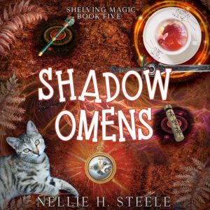 Shadow Omens: A Magical Library Urban Fantasy Novel