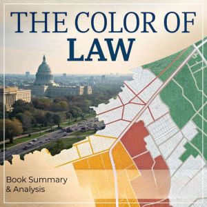 The Color of Law Book Summary Anal..., Dorian West