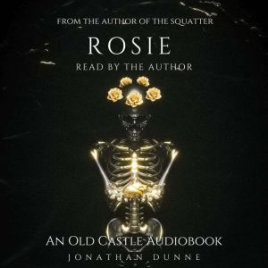 Rosie An Old Castle Audiobook, Jonathan Dunne