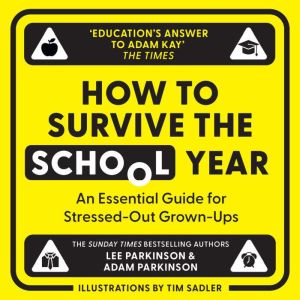 How to Survive the School Year, Lee Parkinson
