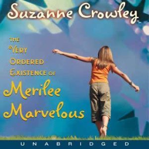 Very Ordered Existence of Merilee Marvelous, The Unabrid, Suzanne Crowley