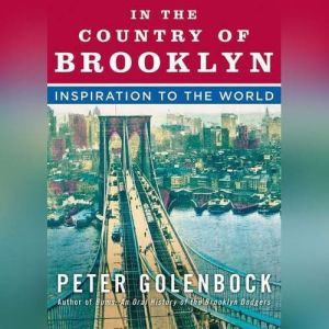 In the Country of Brooklyn, Peter Golenbock