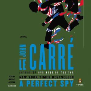 A Perfect Spy, John le CarrA©