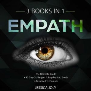 Empath 3 Books In 1  The Ultimate G..., Jessica Joly