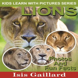 Lions, Isis Gaillard