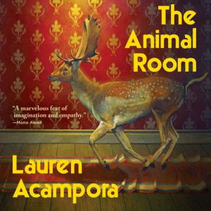 The Animal Room, Lauren Acampora