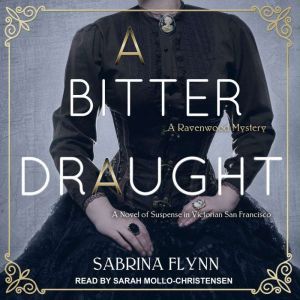A Bitter Draught, Sabrina Flynn