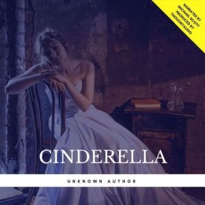 Cinderella, Unknown author