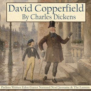 David Copperfield, Charles Dickens